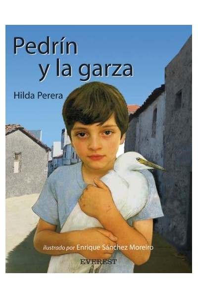 Pedrín Y La Garza (Primera edición)